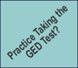 PRACTICE A GED Test Preparation